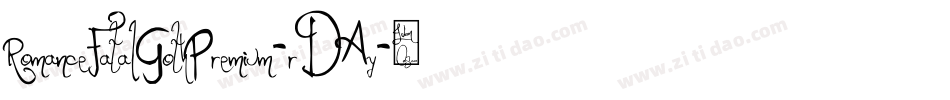 RomanceFatalGothPremium-rDAy字体转换