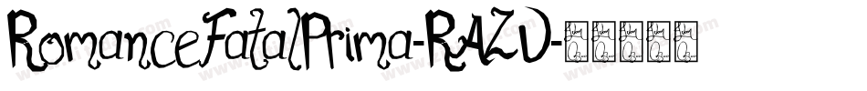 RomanceFatalPrima-RAZV字体转换