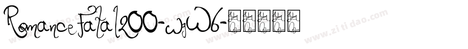 RomanceFatal200-wgW6字体转换