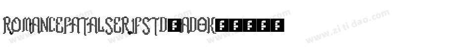 RomanceFatalSerifStd-aD8K字体转换