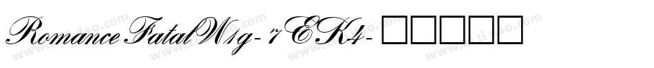 RomanceFatalW1g-7EK4字体转换