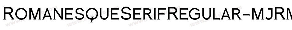 RomanesqueSerifRegular-mjRm字体转换