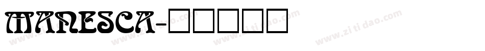 MANESCA字体转换