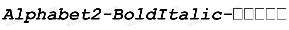 Alphabet2-BoldItalic字体转换