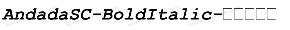 AndadaSC-BoldItalic字体转换