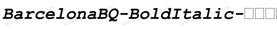 BarcelonaBQ-BoldItalic字体转换