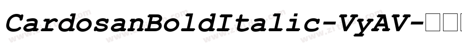 CardosanBoldItalic-VyAV字体转换
