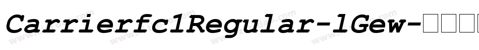 Carrierfc1Regular-lGew字体转换