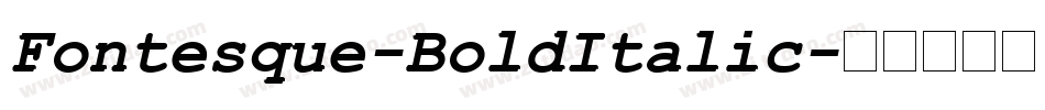 Fontesque-BoldItalic字体转换