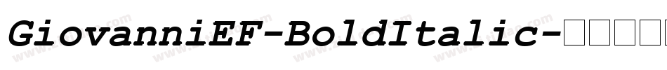 GiovanniEF-BoldItalic字体转换