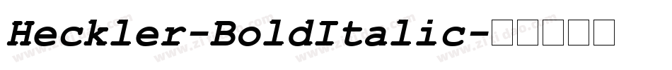 Heckler-BoldItalic字体转换