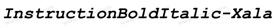 InstructionBoldItalic-Xala字体转换