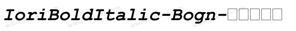 IoriBoldItalic-Bogn字体转换