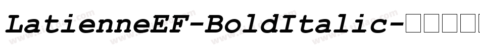 LatienneEF-BoldItalic字体转换