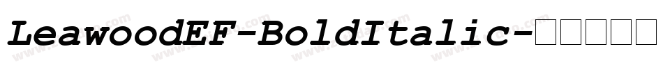 LeawoodEF-BoldItalic字体转换