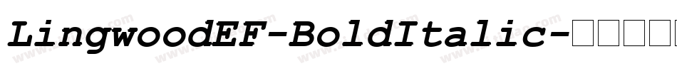 LingwoodEF-BoldItalic字体转换