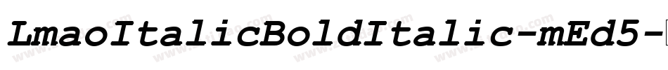 LmaoItalicBoldItalic-mEd5字体转换