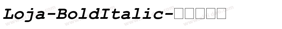 Loja-BoldItalic字体转换