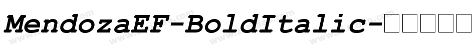 MendozaEF-BoldItalic字体转换