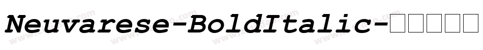 Neuvarese-BoldItalic字体转换