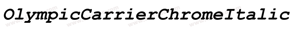 OlympicCarrierChromeItalic-v96M字体转换