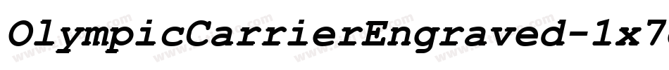 OlympicCarrierEngraved-1x7g字体转换