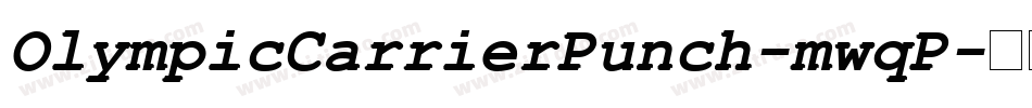 OlympicCarrierPunch-mwqP字体转换