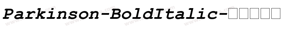 Parkinson-BoldItalic字体转换