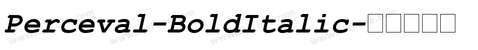 Perceval-BoldItalic字体转换
