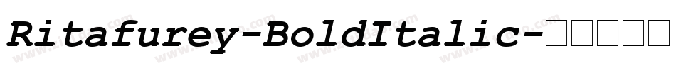 Ritafurey-BoldItalic字体转换