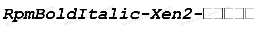 RpmBoldItalic-Xen2字体转换