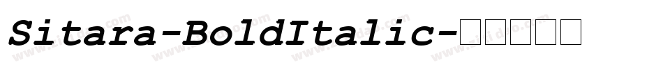Sitara-BoldItalic字体转换