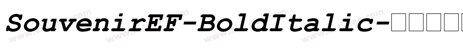 SouvenirEF-BoldItalic字体转换