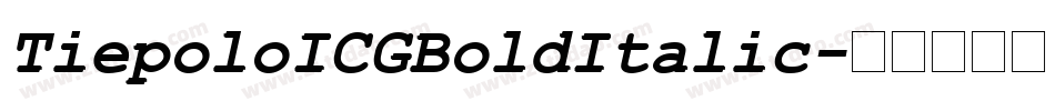 TiepoloICGBoldItalic字体转换