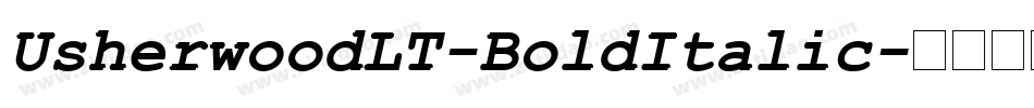 UsherwoodLT-BoldItalic字体转换