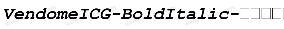 VendomeICG-BoldItalic字体转换