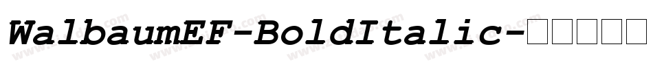 WalbaumEF-BoldItalic字体转换