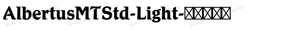 AlbertusMTStd-Light字体转换