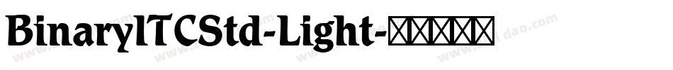 BinaryITCStd-Light字体转换