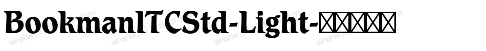 BookmanITCStd-Light字体转换