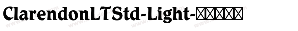 ClarendonLTStd-Light字体转换