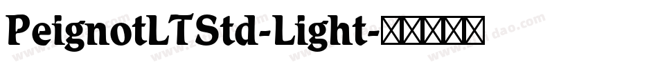 PeignotLTStd-Light字体转换