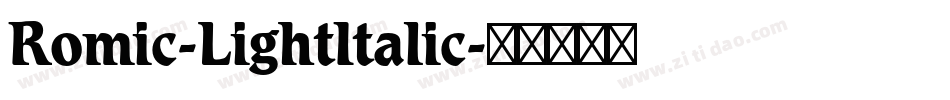 Romic-LightItalic字体转换