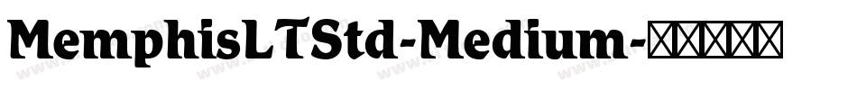 MemphisLTStd-Medium字体转换