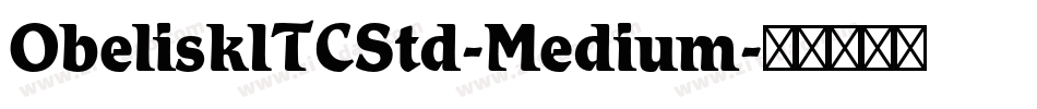 ObeliskITCStd-Medium字体转换