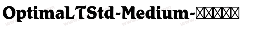 OptimaLTStd-Medium字体转换