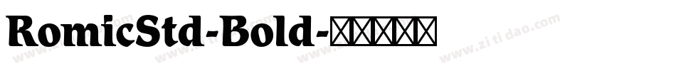 RomicStd-Bold字体转换