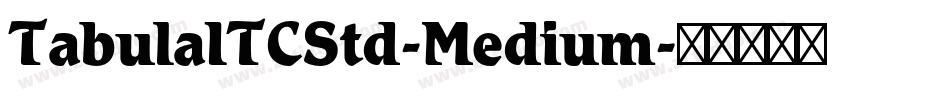 TabulaITCStd-Medium字体转换