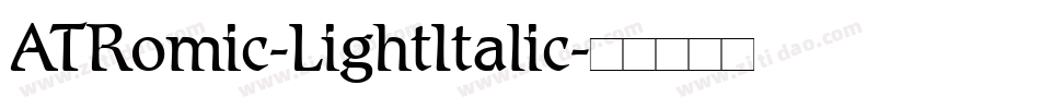 ATRomic-LightItalic字体转换