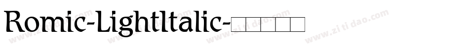 Romic-LightItalic字体转换